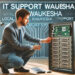 it support waukesha