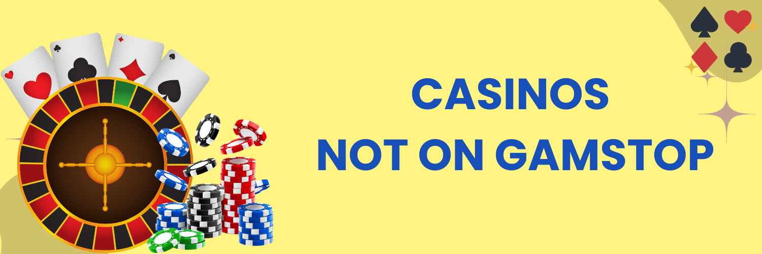 Exploring Casinos Not on Gamstop UK Freedom to Play