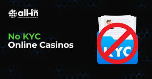 No KYC Casinos A New Era in Online Gambling