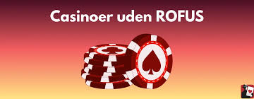 Bedste Casino uden ROFUS - Spil Sikkert og Ansvarligt