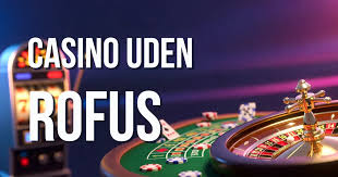 Bedste Casino uden ROFUS - Spil Sikkert og Ansvarligt